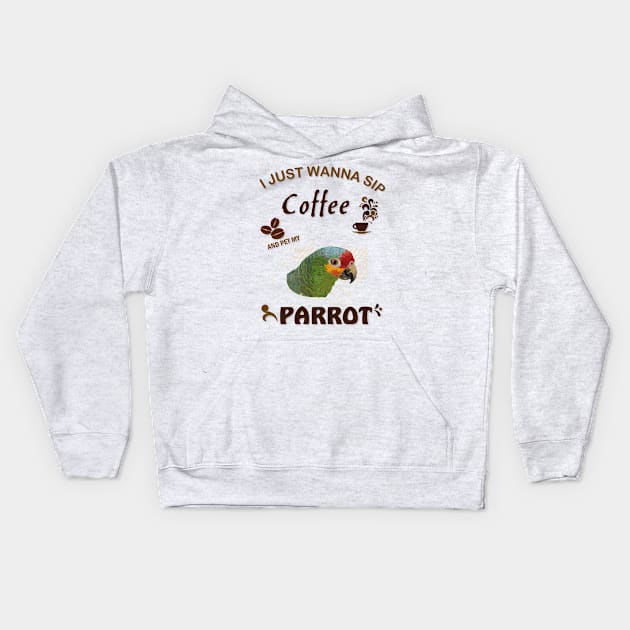 i just wanna sip coffee and pet my parrot Kids Hoodie by obscurite